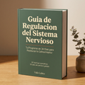 Guía de Regulación del Sistema Nervioso — Programa de 30 Días + 3 Bonuses